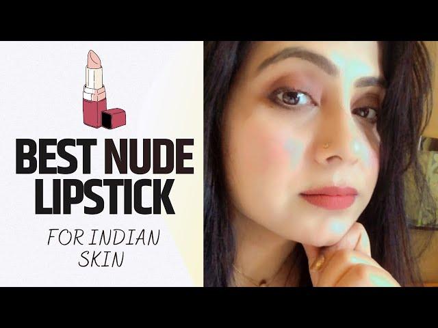 7 Best Nude Lipstick For Indian Skin