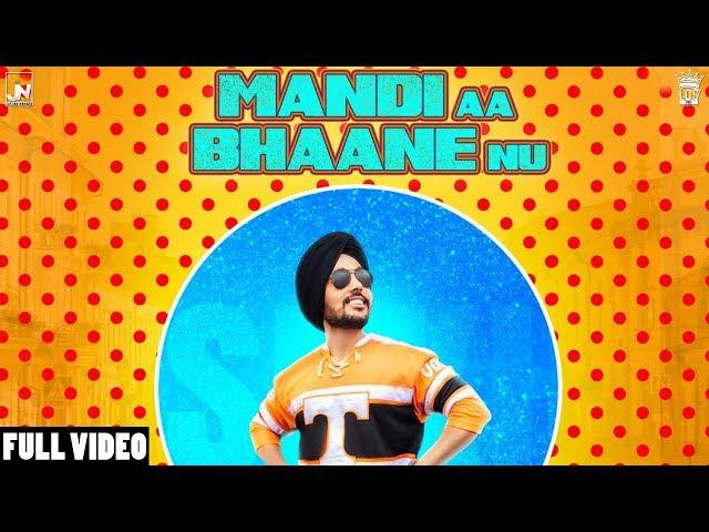 Mandi Aa Bhanne Nu - Sukh Dhindsa Feat. San B & Harinder Samra