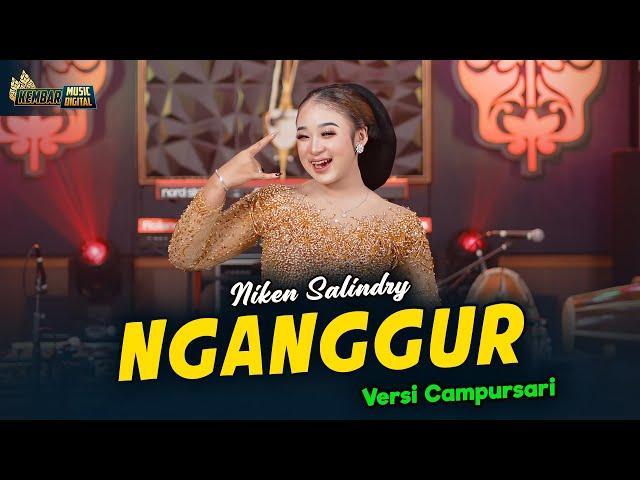 Niken Salindry - NGANGGUR - Kembar Campursari ( Official Music Video ) pancene mung pengangguran