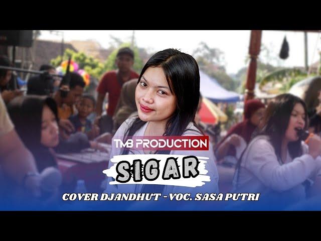 SIGAR - DENNY CAKNAN || COVER SASA PUTRI - TMB PRODUCTION | KJ AUDIO KEDIRI