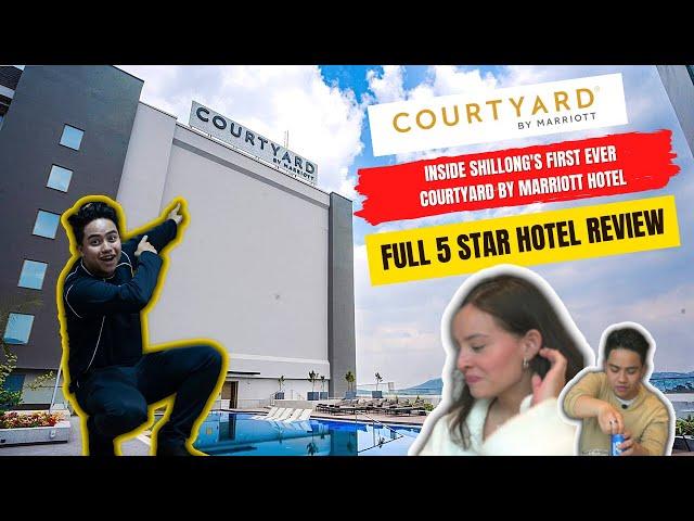 INSIDE SHILLONG'S First Ever Courtyard By Marriott Hotel / Full 5 STAR Hotel Review