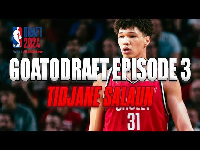 Le lottery pick parfait ?   GOATODRAFT #3 - Tidjane Salaün