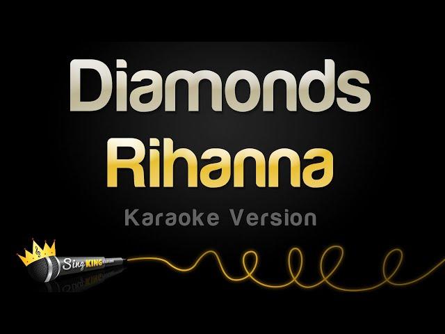 Rihanna - Diamonds (Karaoke Version)