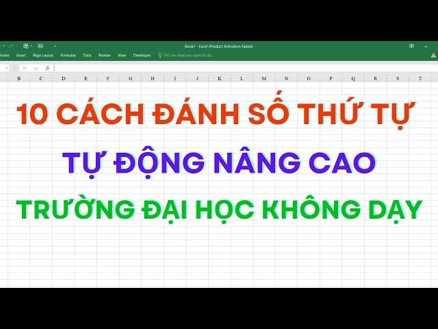 10 Cách đánh số thứ tự tự động nâng cao trong Excel | Mr Cảnh Excel