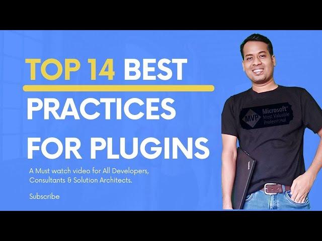 Top 14 Best Practices for Plugins & Custom Workflow Activities in Dataverse