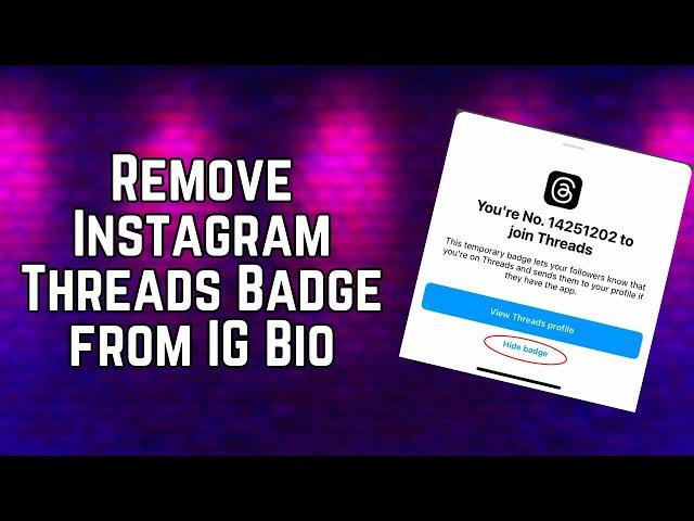 Remove Instagram Threads Badge from IG Bio | Hide/Unhide Threads Badge in Instagram (2023)