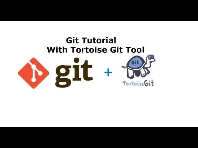 Git Commit & Push |  using Tortoise Git Tool