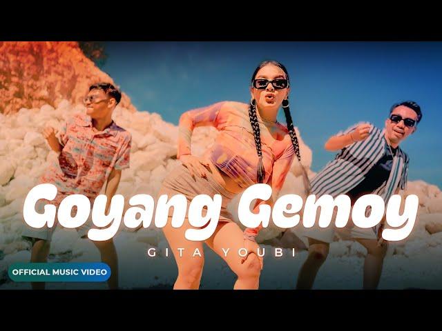 Gita Youbi - Goyang Gemoy (Official Music Video)