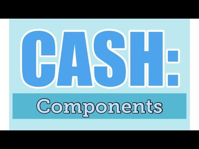 Cash - Composition