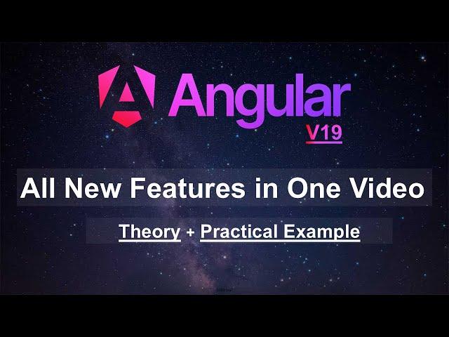 Angular 19 : All New Features in One Video