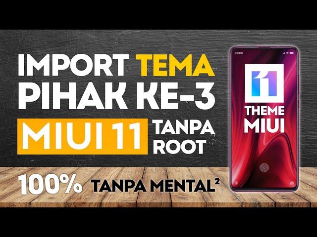 Cara Pasang Tema Pihak Ketiga MIUI 11 Secara Permanen