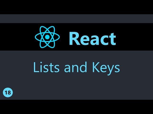 ReactJS Tutorial - 18 - Lists and Keys