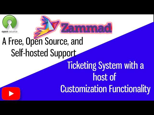 Zammad, a free, open source, self hosted Helpdesk Ticketing system to replace Snappy, osTicket, more