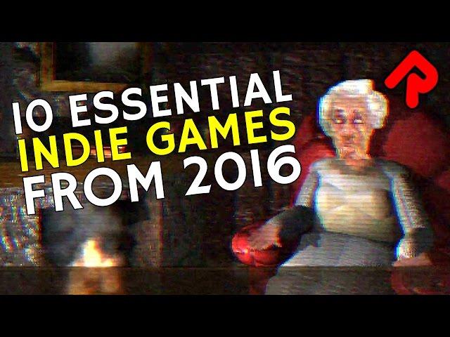 10 Essential Indie Games from 2016 You Must Play | Best Indie Games