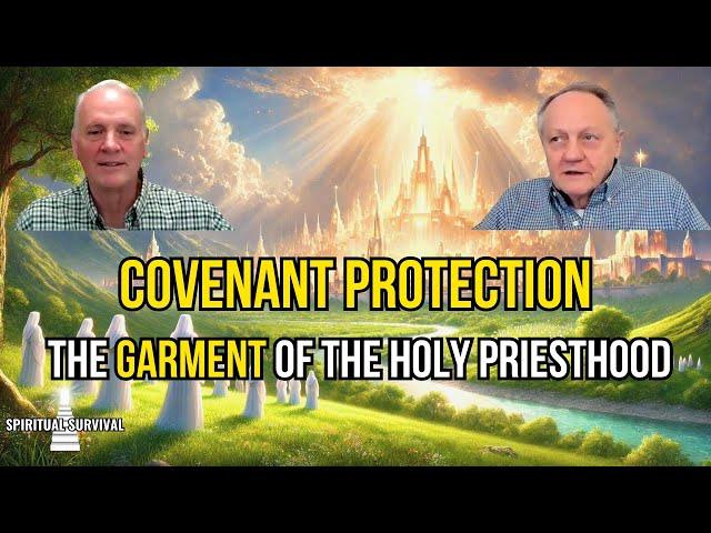 Covenant Protection: The Garment of the Holy Priesthood | Ft Rob Urry