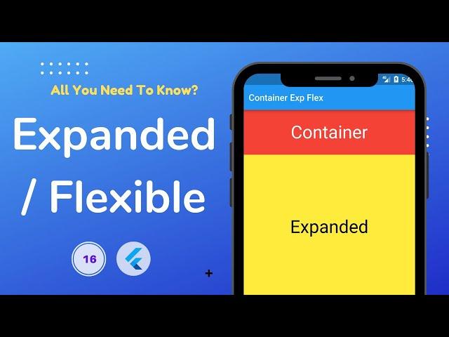 Expanded vs Flexible Flutter - Flutter Tutorial 16