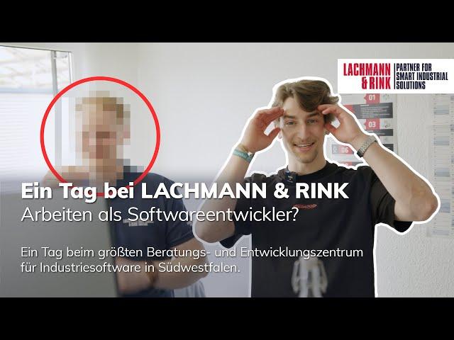 Arbeiten als Softwareentwickler? – Ein Tag bei Lachmann & Rink