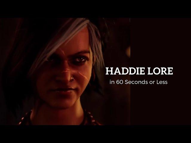 Haddie Lore in 60 Seconds or Less