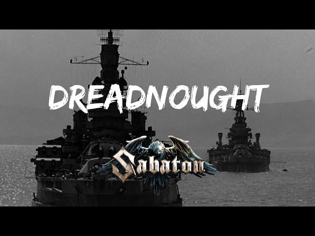 Sabaton - Dreadnought (Music Video)