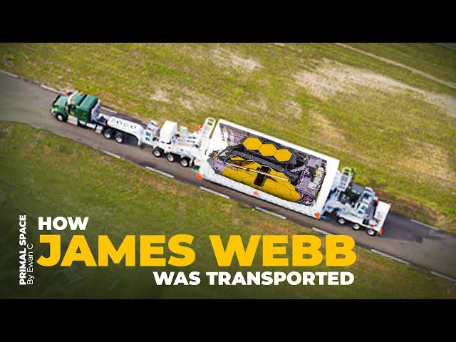 Transporting the James Webb Telescope: How They Moved the World’s Most Valuable Object