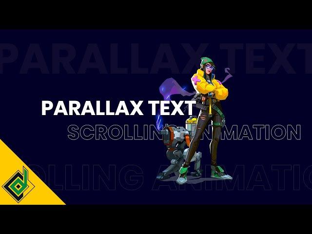 Smooth Scrolling Text Animation with Parallax effect