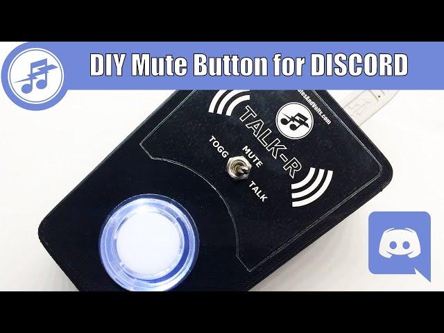 Build a Mute Button for DISCORD