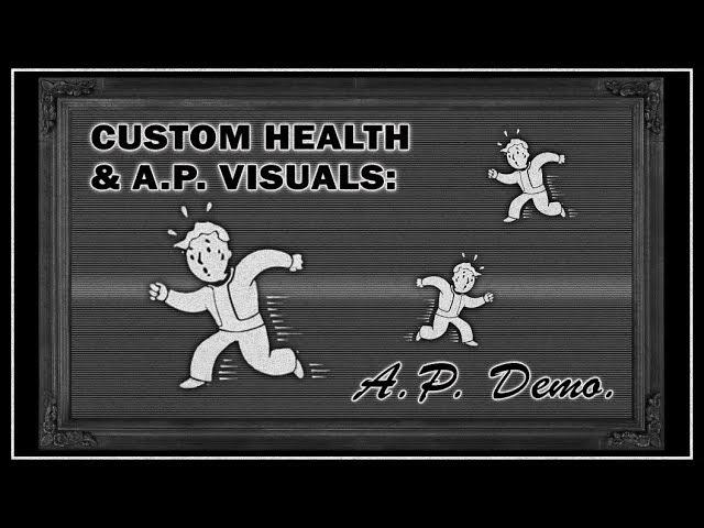 Fallout New Vegas, Custom Health & AP Visuals mod demo - AP FX