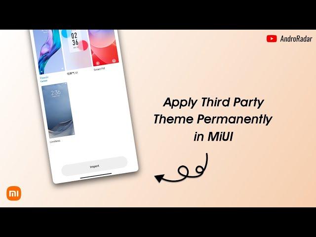 How to Apply Third Party theme Permanently in MiUI • MiUI 14 - @Andro_Radar