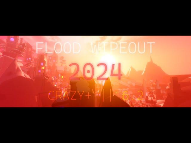 [FE2CM] THE MOST EPIC FE2 MAP EVER || Flood Wipeout 2024