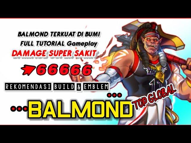 PARAH ! BUILD BALMOND SAKIT & KERAS - ITEM BALMOND TERSAKIT 2023 TOP GLOBAL MOBILE LEGENDS