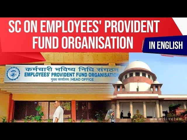 Supreme Court order on EPFO, Why Kerala HC struck down Employee's Pension Amendment Scheme 2014?