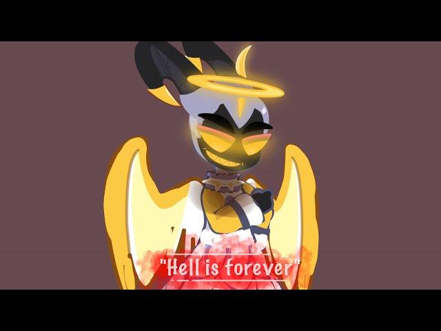 "Hell is forever" |Hazbin Hotel|