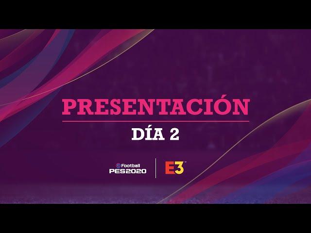 eFootball PES 2020 E3 Livestream - Spanish