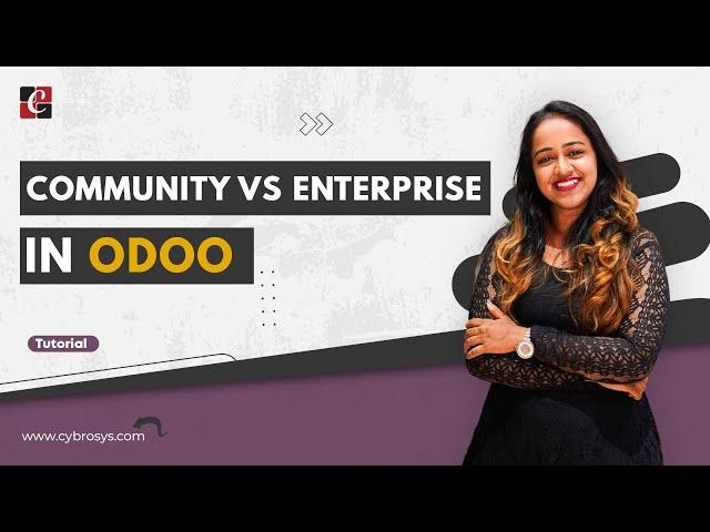 Odoo Community Vs Enterprise Edition | 2023 | Cybrosys Technologies