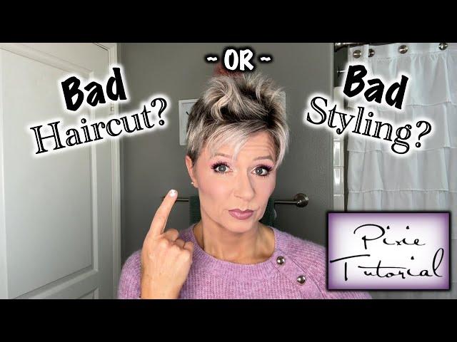 How to Determine if You Have a Bad Haircut | Detailed Pixie Styling Tips