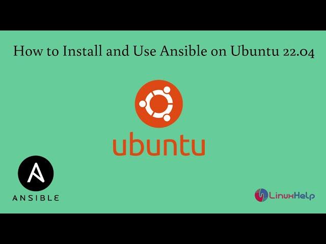 How to install and use Ansible on Ubuntu 22.04