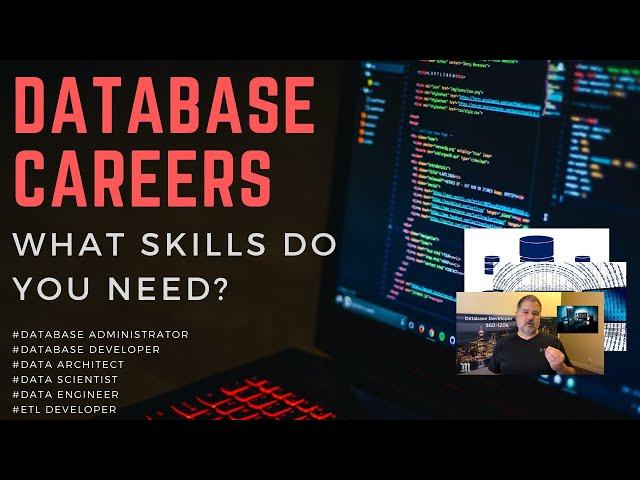 Database Careers: What skills do you need to have a career in data?