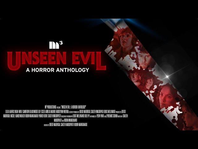 Unseen Evil: A Horror Anthology | Short Film 2023