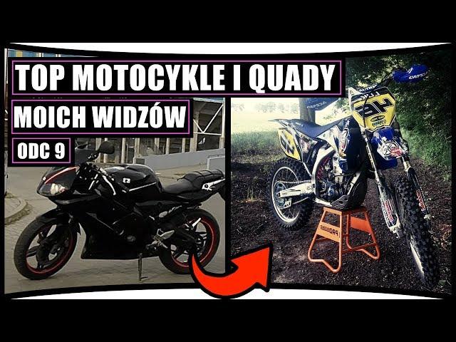 TOP MOTOCYKLE MOICH WIDZÓW | 9 (Sezon 2)