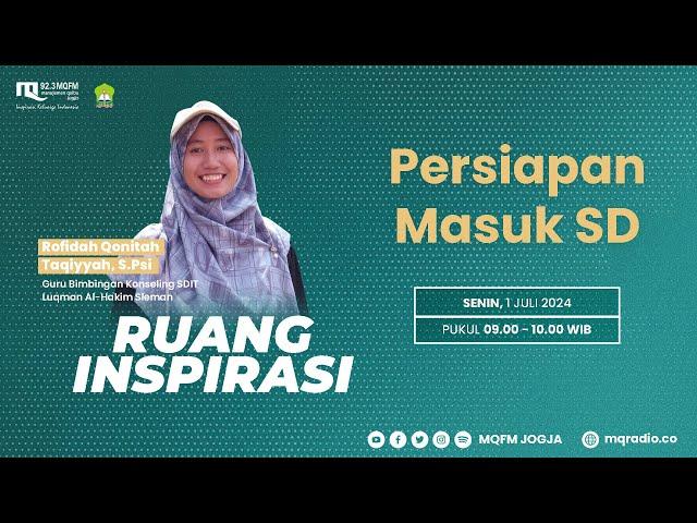 PERSIAPAN MASUK SD - RUANG INSPIRASI 01/07/24