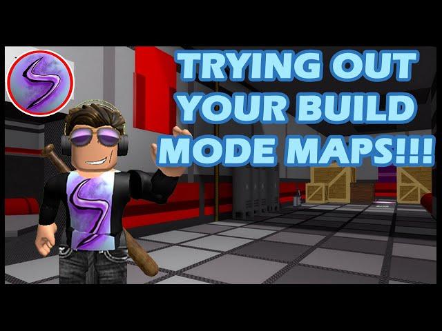 TRYING OUT YOUR BUILD MODE MAPS!!! (PART 9)