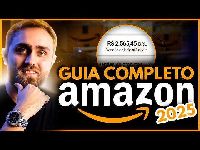 Como Vender na Amazon do Zero 2024: Guia Completo para Iniciantes