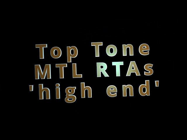 Top Tone - Single Coil RTAs ( MTL / 'High End' )