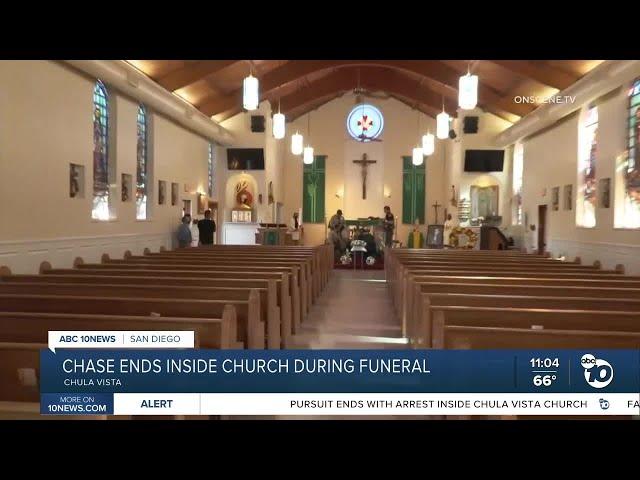 Chase ends in Chula Vista church during funeral