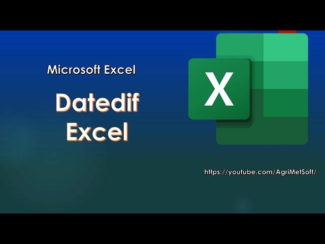 How to Use Datedif Function in Excel || Datedif Formula