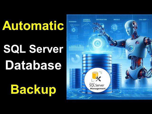 How to Take SQL Server Database Backup Automatically | Schedule SQL Server Database Backup