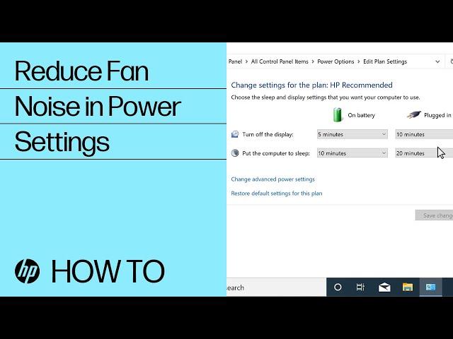 Adjust Windows Power Settings to Reduce Fan Noise | HP Computers | HP Support