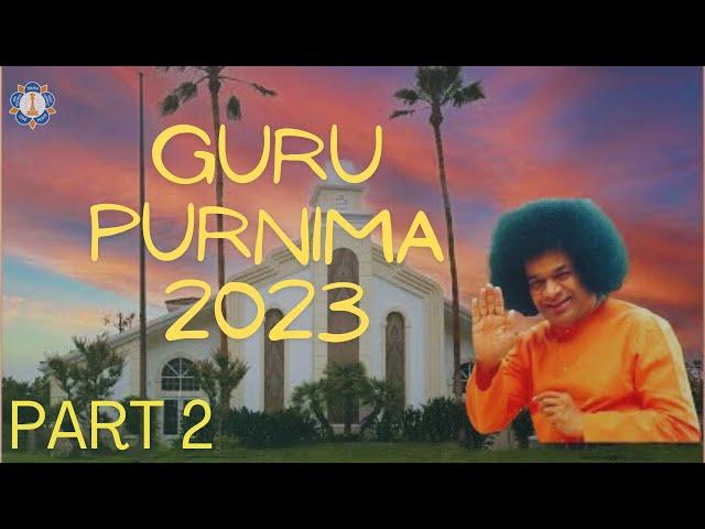 Region 8 SSSIO - Gurupurnima 2023 - Part 2