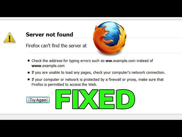 How To Fix Server Not Found in Mozilla Firefox