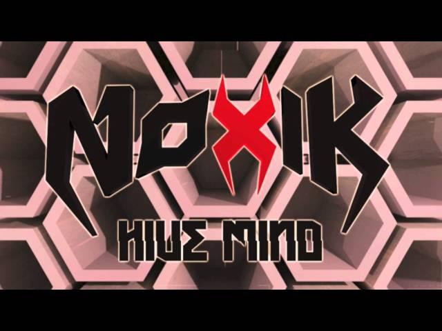 NoxiK - Hive Mind